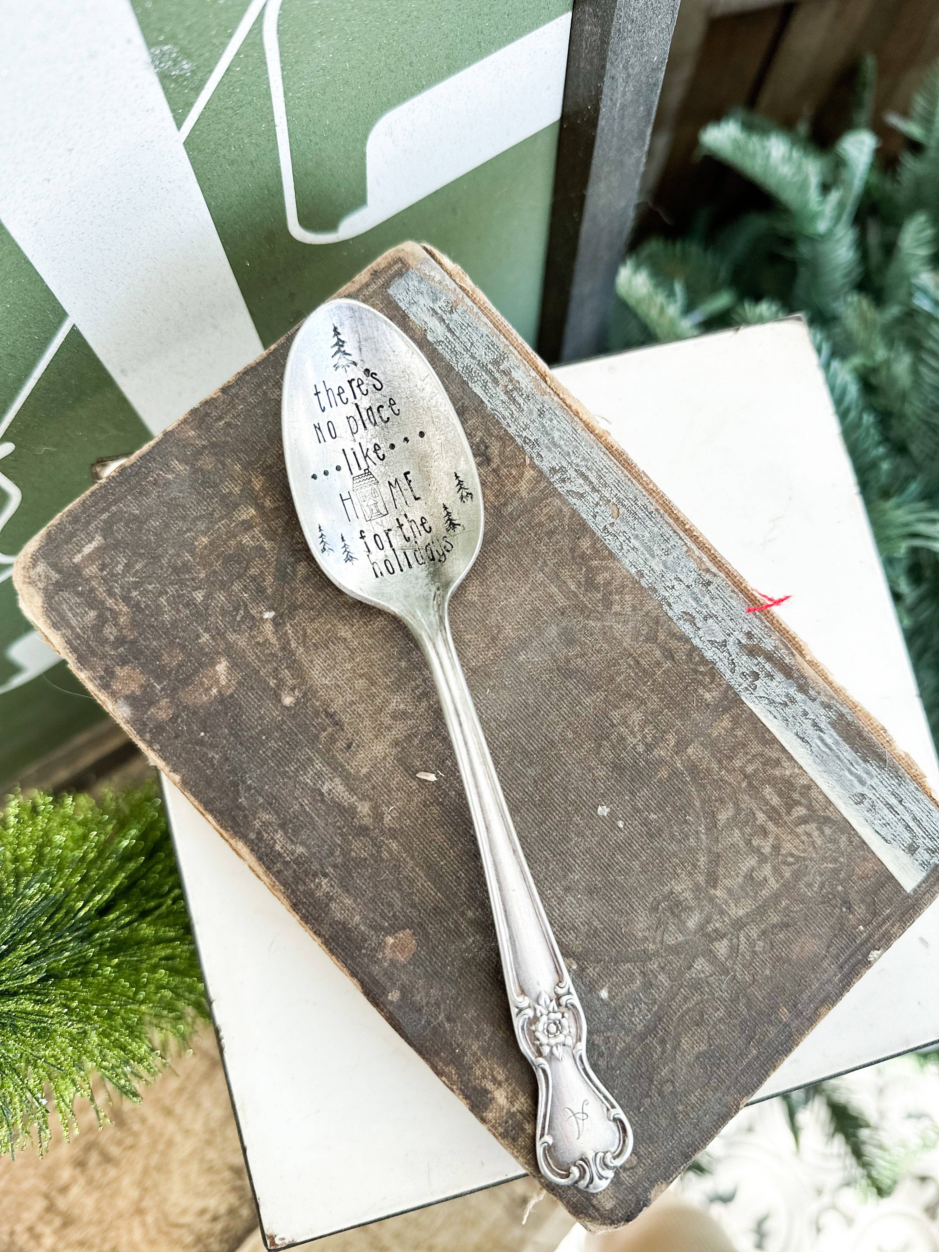 No Place Like Home For The Holidays Vintage Stamped Spoon