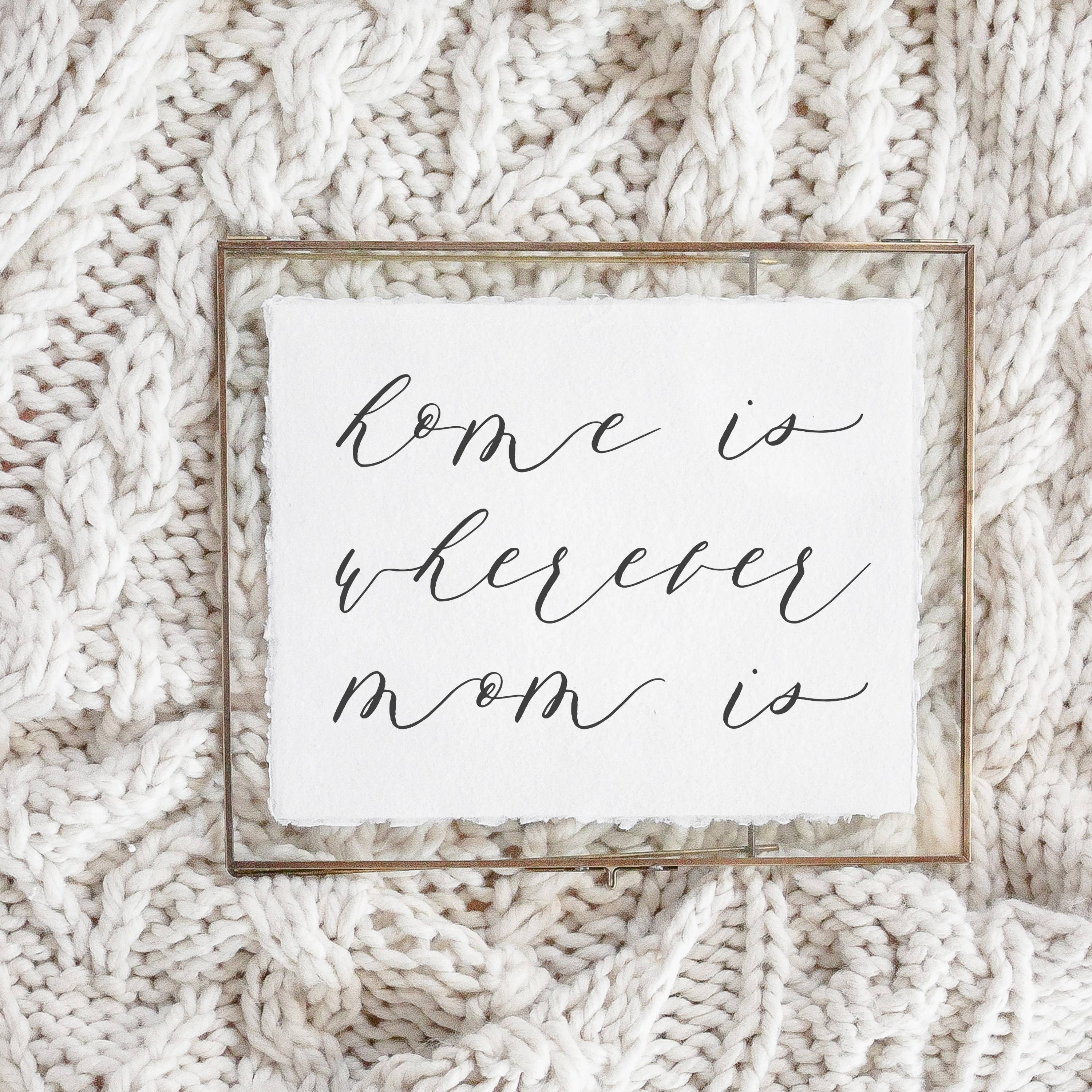 Glass Table Frame + Card - Home is Wherever Mom Is